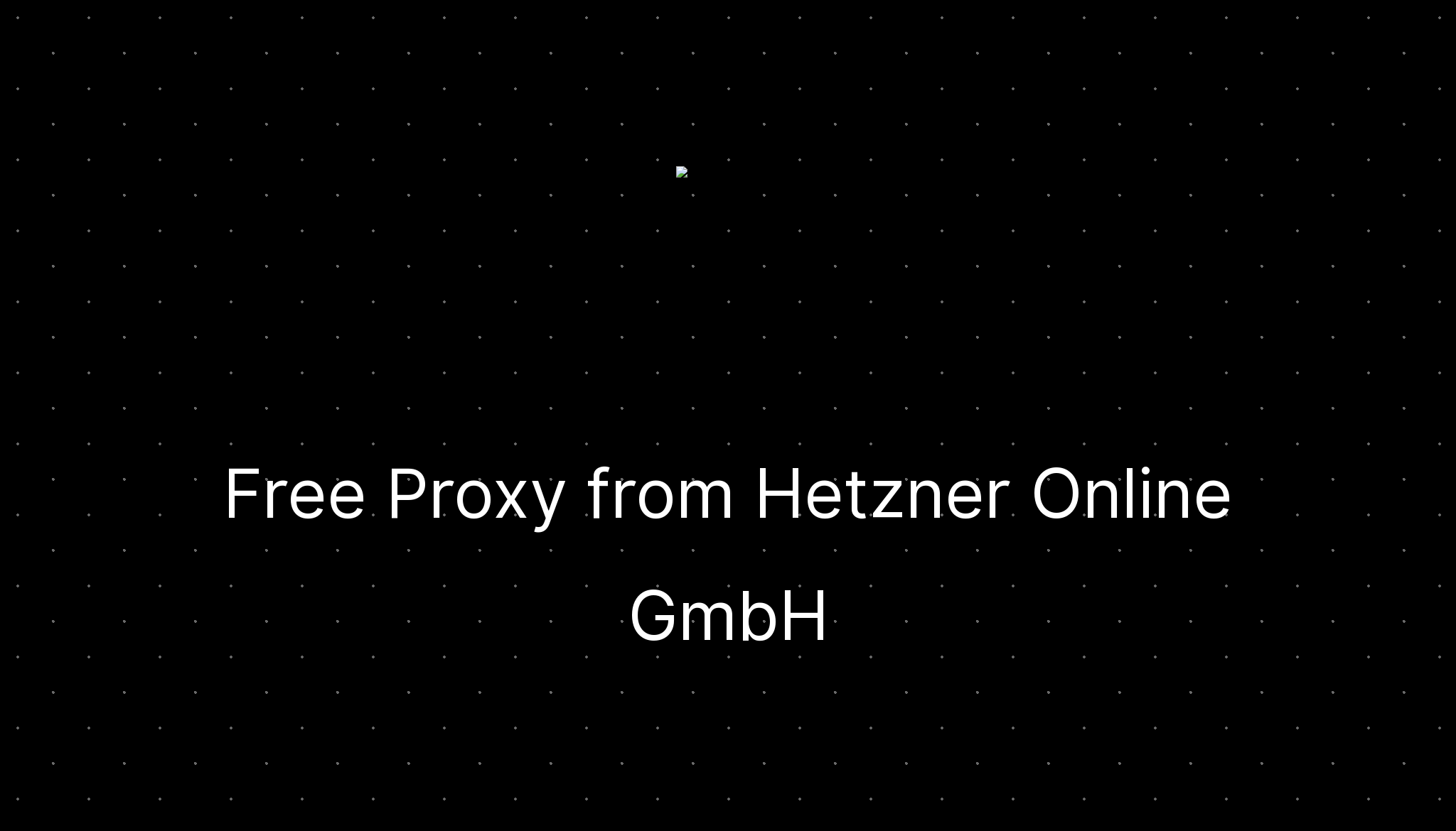 Free Proxy From Hetzner Online GmbH Ditatompel free-proxy-from-hetzner-online-gmbh-ditatompel